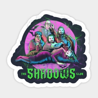 The Shadows Club Sticker